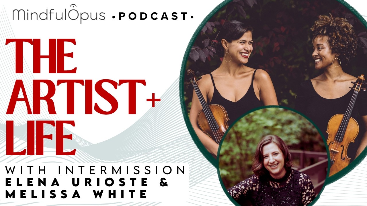 Let The Path Curve: Yoga, Agency & The Artist+ Life with Elena Urioste & Melissa White
